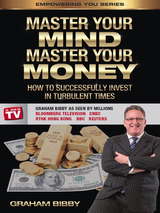 Title details for Master Your Mind Master Your Money by Graham Bibby - Available